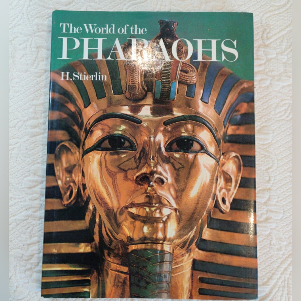 The World of the Pharaohs by H. Stierlin Hardcover Vintage 1978